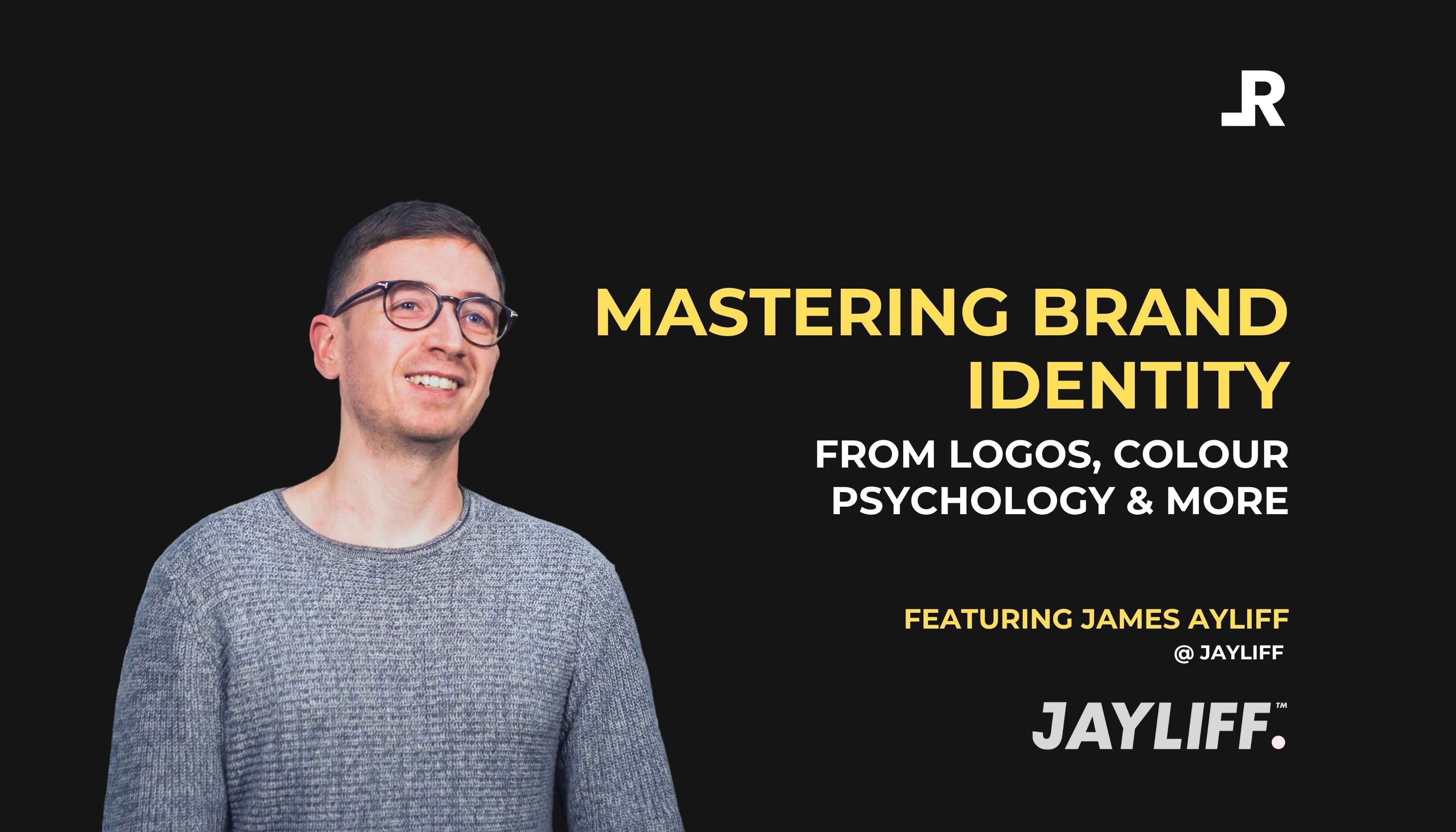 Mastering Brand Identity Guide by James Ayliff